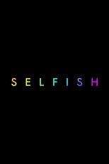 Poster di Selfish