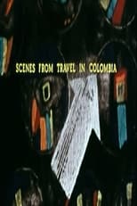 Poster di Scenes from Travel in Colombia