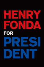 Poster for Henry Fonda for President 