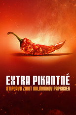 Extra pikantné: Štipľavý život milovníkov papričiek