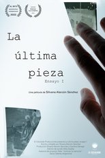 Poster di La Última Pieza: Ensayo I