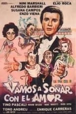 Poster for Vamos a soñar por el amor