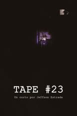 Poster for Tape #23 