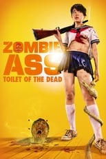 Poster for Zombie Ass: Toilet of the Dead 