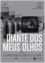 Poster for Diante dos meus Olhos 