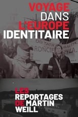 Poster for Martin Weill - Voyages dans l'Europe Identitaire 
