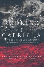 Rodrigo y Gabriela Live From Red Rocks 2013