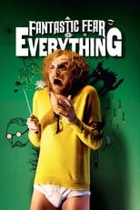 Poster for A Fantastic Fear of Everything 