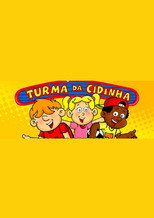 Turma da Cidinha poster