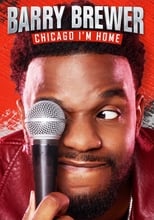 Poster for Barry Brewer: Chicago, I'm Home