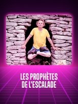 Poster for Les prophètes de l'escalade 