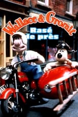 Wallace & Gromit : Rasé de près serie streaming