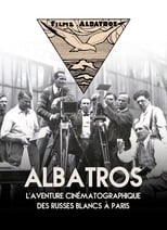 Poster for Albatros, The Film Adventure Of The White Russians In Paris
