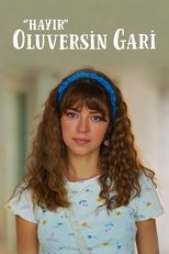 Poster for Hayır Oluversin Gari 