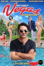 Poster for Mac Daddy's Vegas Adventure