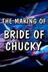 Poster for Spotlight on Location: The Making of Bride of Chucky 