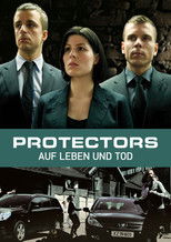 Protectors – Auf Leben und Tod