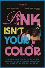 Pink Isn't Your Color