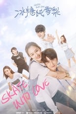 Poster di Skate Into Love