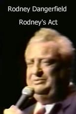 Poster for Rodney Dangerfield: Rodney's Act