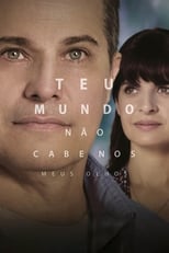 Teu Mundo Não Cabe Nos Meus Olhos (2018)