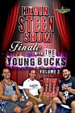 Poster for The Kevin Steen Show: The Young Bucks Vol. 2