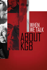 Poster for When We Talk About KGB