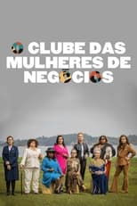 Poster for O Clube das Mulheres de Negócios 