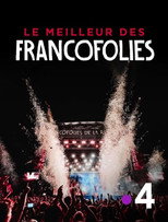 Le meilleur des Francofolies poster