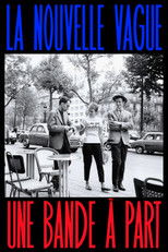 La Nouvelle Vague, une bande à part