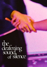 The Deafening Sound of Silence poster