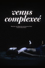 Venus Complexeé poster