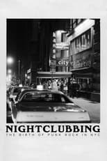 Poster for Nightclubbing: The Birth of Punk Rock in NYC