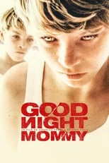 Goodnight Mommy serie streaming
