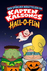 Den spöklika berättelsen om Kapten Kalsongs hall-o-flin