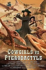 Poster for Cowgirls vs. Pterodactyls 