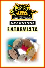 Codename: Kids Next Door: Operation I.N.T.E.R.V.I.E.W.S. (2008)