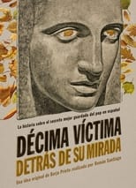 Poster for Décima Víctima: Detrás de su mirada