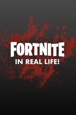 FORTNITE IN REAL LIFE! poster