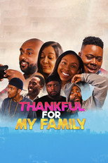 Thankful for My Family: A Thanksgiving Comedy (2019)