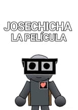 Poster for Josechicha: The Movie 