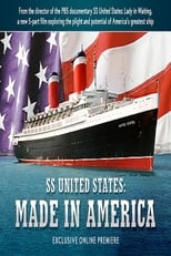 Poster for SS United States: Made in America