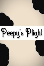 Poster for Peepy's Plight 