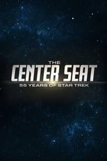 Poster di The Center Seat: 55 Years of Star Trek