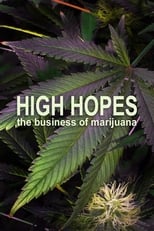 Poster for High Hopes: The Business of Marijuana 