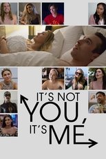 Poster for It's Not You, It's Me