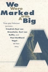 Poster for We Were Marked with a Big A