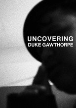 Uncovering Duke Gawthorpe