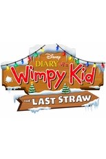 Diary of a Wimpy Kid: The Last Straw
