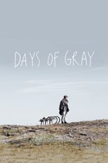 Poster for Days of Gray 